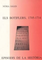 ELS BOTIFLERS 1705-1714