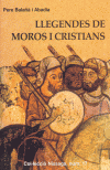 LLEGENDES DE MOROS I CRISIANS