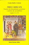 IRES I MERCAS, SEGLES XI A XV