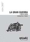 LA GRAN GUERRA (1914-1918)