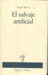 SALVAJE ARTIFICIAL, EL