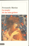 MUJER DE LAS ALAS GRISES,LA