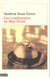 CONFESIONES DE MAX TIVOLI, LAS