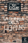 GUERRA DELS 40 ANYS