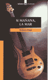 SI MAÑANA,LA MAR
