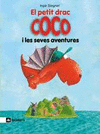 EL PETIT DRAC COCO I LES SEVES AVENTURES