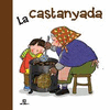 LA CASTANYADA