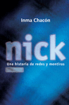 NICK UNA HISTORIA DE REDES Y MENTIRAS