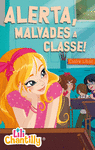 ALERTA, MALVADES A CLASSE!