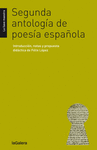 SEGUNDA ANTOLOGIA DE POESIA ESPAÑOLA