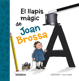 EL LLAPIS MÀGIC DE JOAN BROSSA