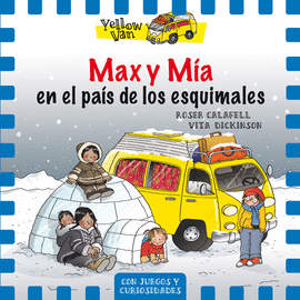 MAX Y MIA EN EL PAÍS DE LOS ESQUIMALES