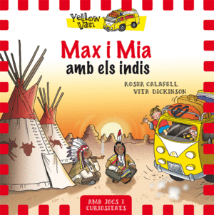 LA YELLOW VAN PORTA EL MAX I LA MIA AMB ELS INDIS DE LES PRADERIES