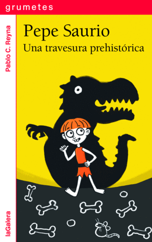 PEPE SAURIO 1. UNA TRAVESURA PREHISTÓRICA