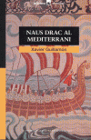 NAUS DRAC AL MEDITERRANI