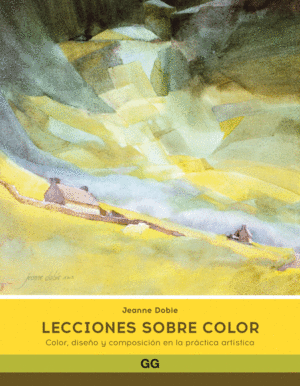 LECCIONES SOBRE COLOR:COLOR, DISEÑO Y COMPOSICION ARTISTICA