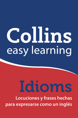 IDIOMS (EASY LEARNING)