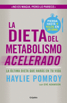 DIETA DEL METABOLISMO RAPIDO, LA