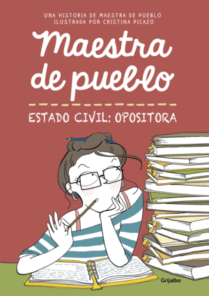 MAESTRA DE PUEBLO. ESTADO CIVIL: OPOSITORA + ESTAMPITA