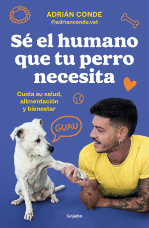 SE EL HUMANO QUE TU PERRO NECESITA 