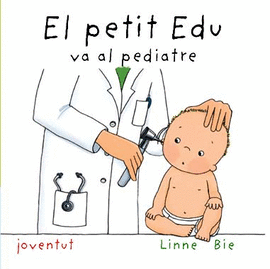 EL PETIT EDU VA AL PEDIATRA