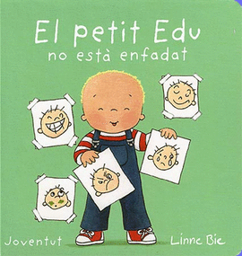 EL PETIT EDU NO ESTÀ ENFADAT