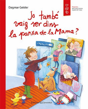 JO TAMBÉ VAIG SER DINS LA PANXA DE LA MAMA?