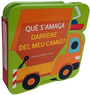 QUÈ S?AMAGA DARRERE EL MEU CAMIÓ?