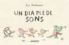 UN DIA PLE DE SONS