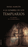 A LA SOMBRA DE LOS TEMPLARIOS