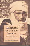 MOROS QUE TRAJO FRANCO...,LOS