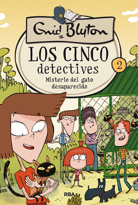 MISTERIO DEL GATO DESAPARECIDO. LOS CINCO DETECTIVES 2