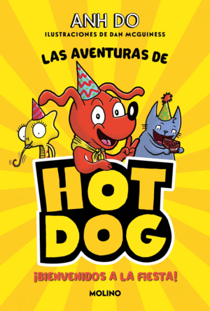 HOTDOG 2. ¡BIENVENIDOS A LA FIESTA!