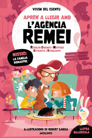 APRÈN A LLEGIR AMB L'AGÈNCIA REMEI (RESOLEM ENIGMES I MISTERIS ESTRANYS I INTRIG