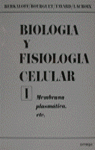 BIOLOGIA Y FISIOLOGIA CELULAR
