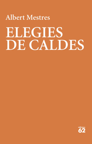 ELEGIES DE CALDES