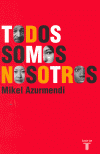 TODOS SOMOS NOSOTROS