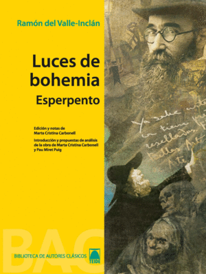 LUCES DE BOHEMIA. COLECCIÓN BIBLIOTECA DE AUTORES CLÁSICOS. BACHILLERATO