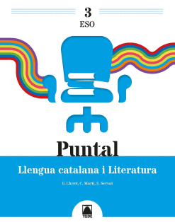 PUNTAL 3. LLENGUA CATALANA I LITERATURA 3 ESO