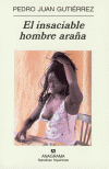 INSACIABLE HOMBRE ARAÑA