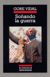 SOÑANDO LA GUERRA