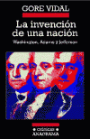 INVENCION DE UNA NACION, LA