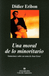 MORAL DE LO MINORITARIO,UNA