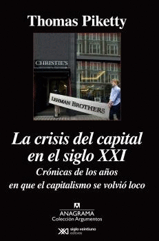 CRISIS DEL CAPITAL EN EL SIGLO XXI, LA