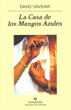 CASA DE LOS MANGOS AZULES