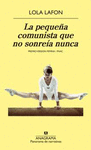 PEQUEÑA COMUNISTA QUE NO SONRÍA NUNCA, LA