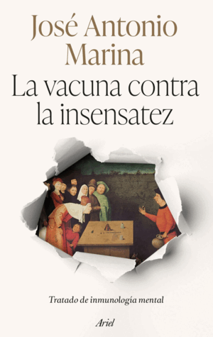 LA VACUNA CONTRA LA INSENSATEZ