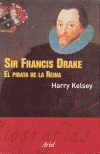 SIR FRANCIS DRAKE, EL PIRATA D