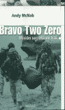 BRAVO TWO ZERO-MISION SECRETA