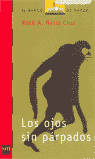 OJOS SIN PARPADOS,LOS